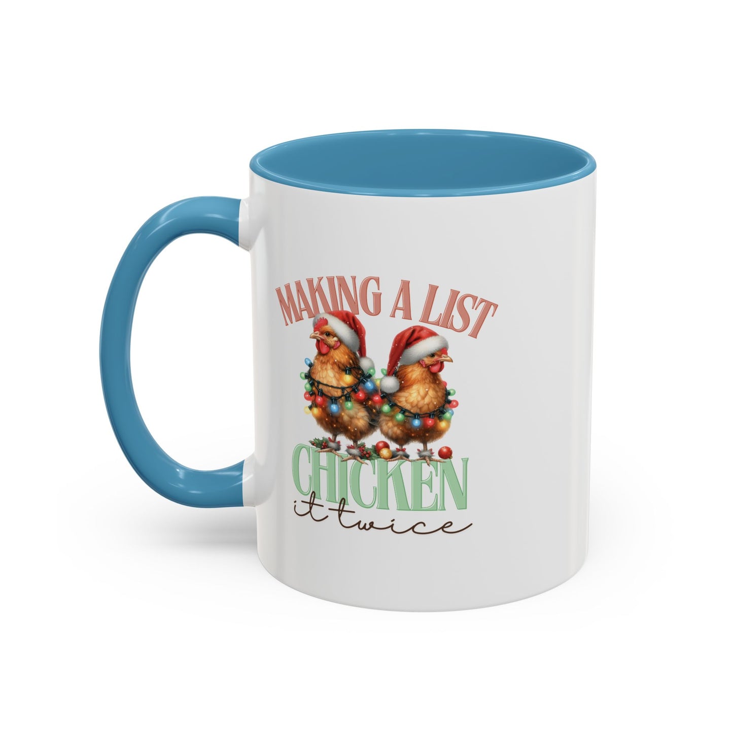 Chicken It Twice Accent Coffee Mug (11, 15oz)