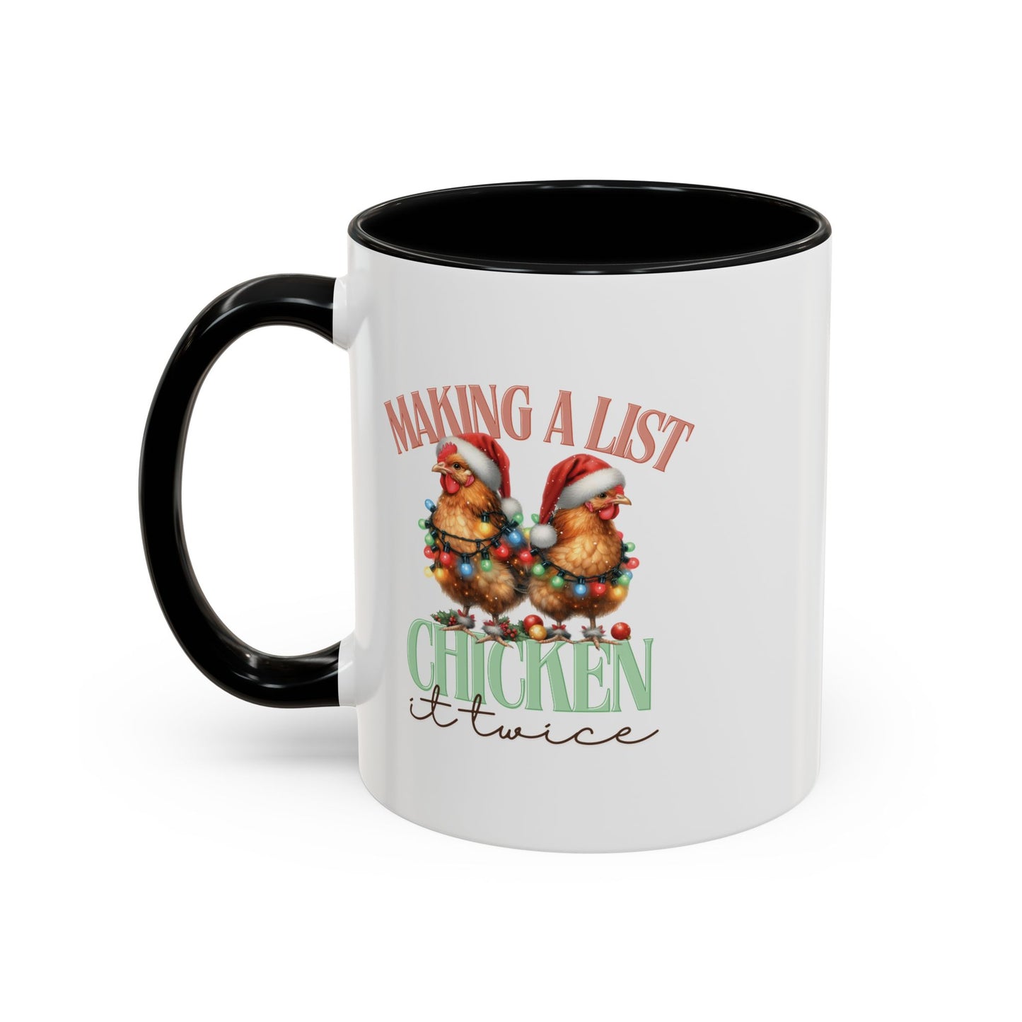 Chicken It Twice Accent Coffee Mug (11, 15oz)