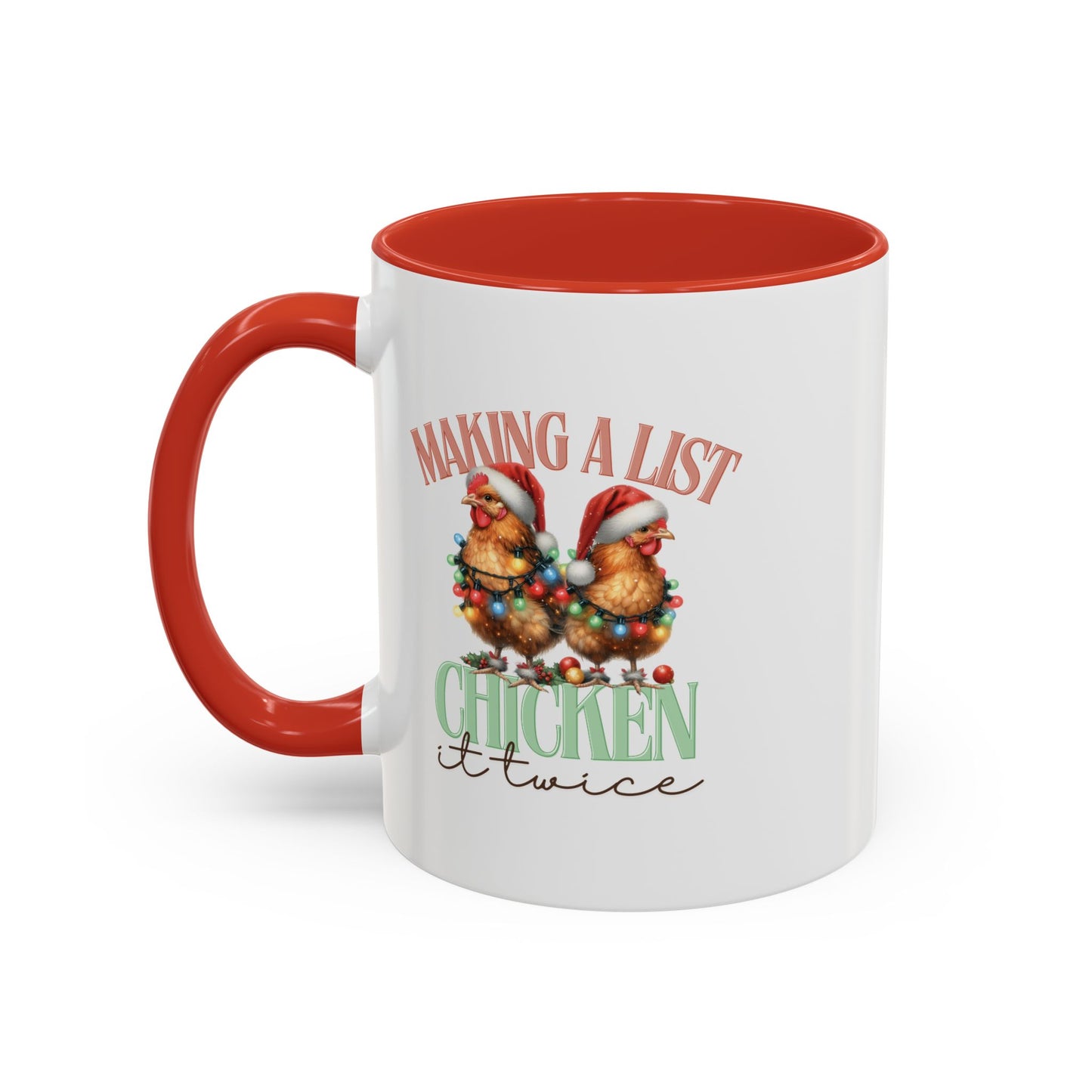 Chicken It Twice Accent Coffee Mug (11, 15oz)