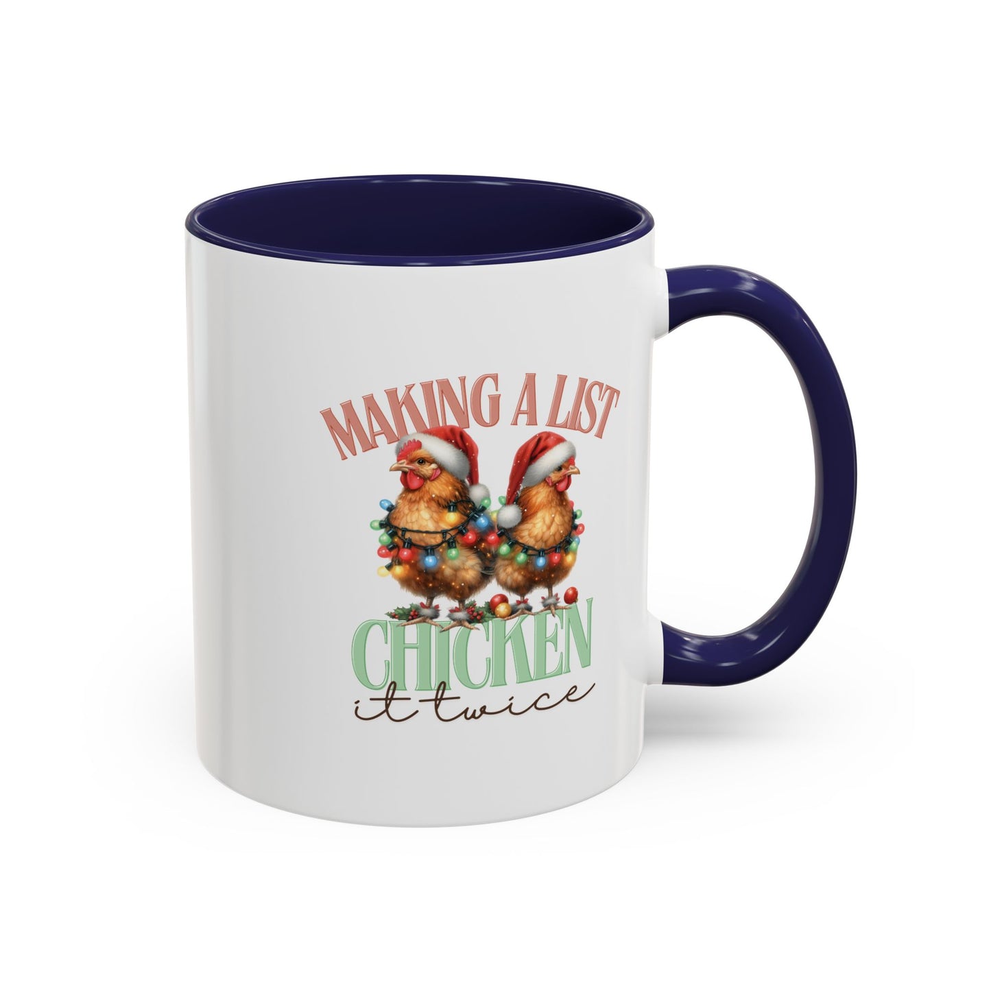 Chicken It Twice Accent Coffee Mug (11, 15oz)