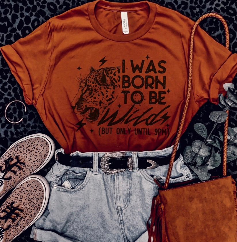 I was born to be wild tee