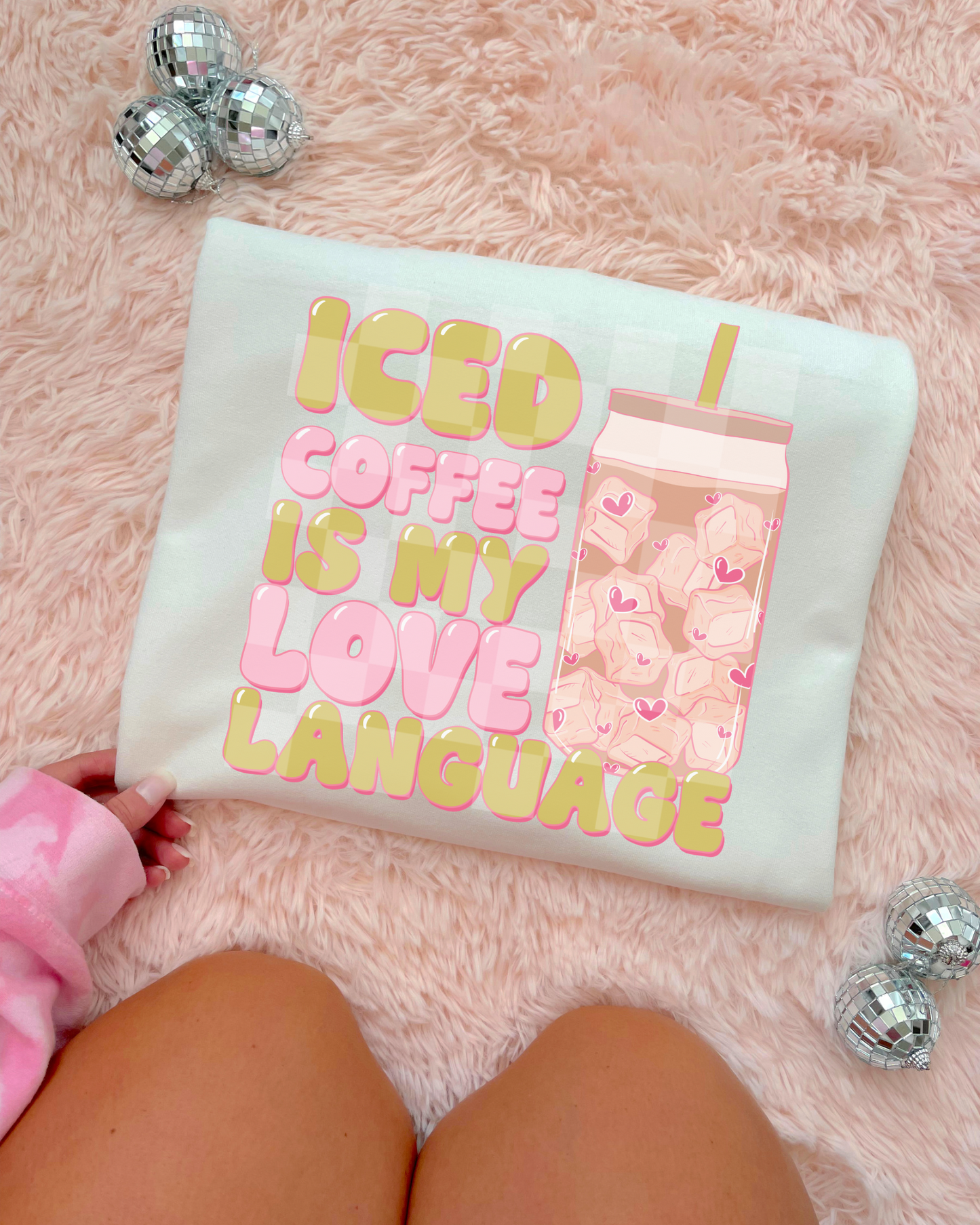 Iced Coffee Is My Love Language